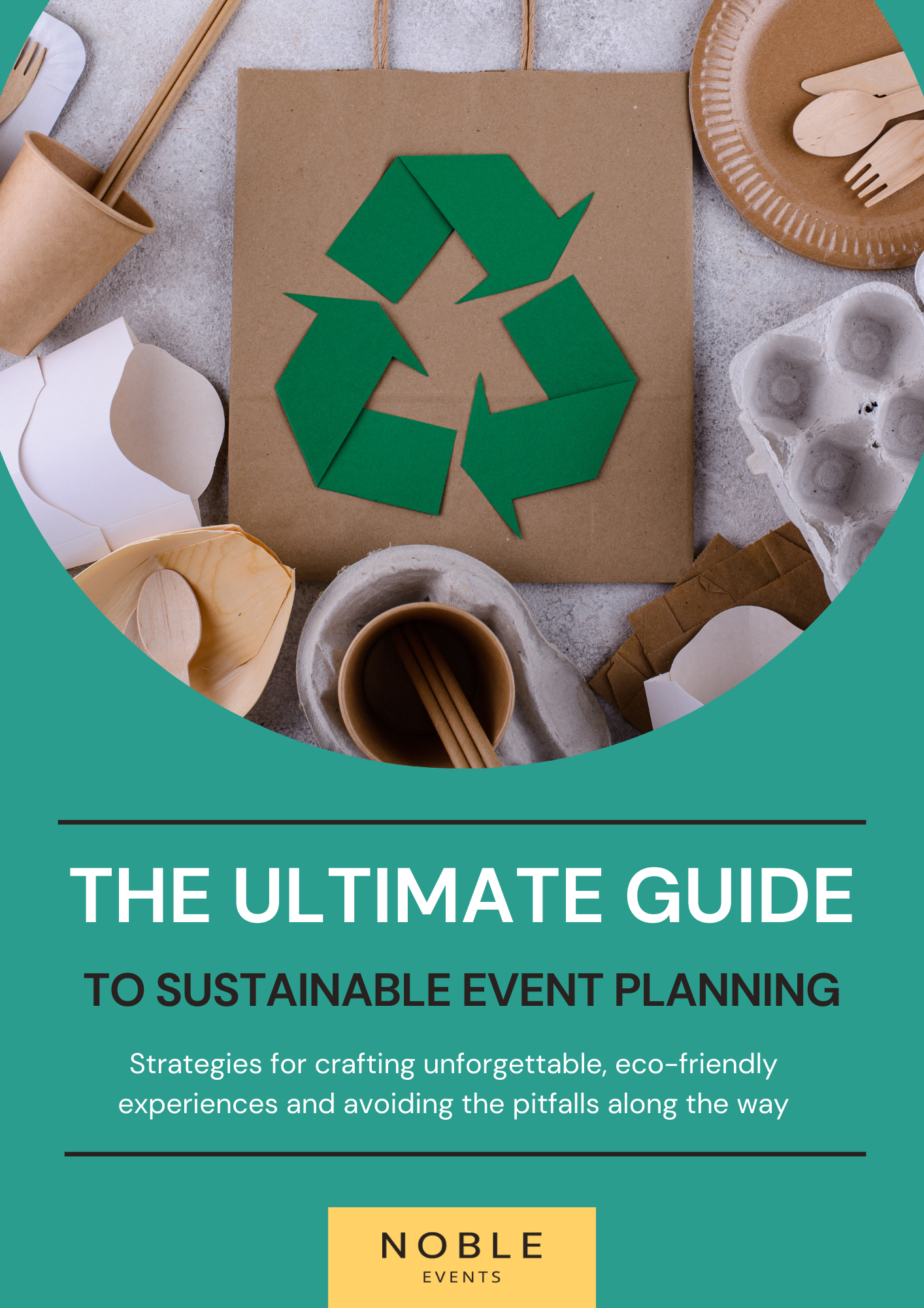 Noble Events - The Ultimate Guide to Sustainable Event Planning